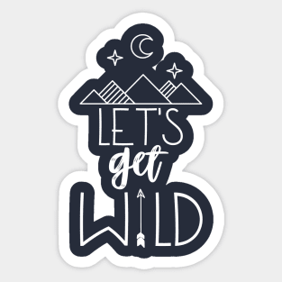 Let's Get Wild Sticker